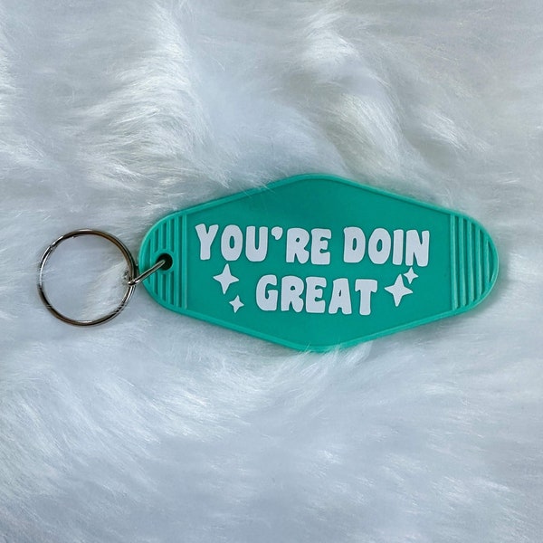 Motel Retro 'You're Doin Great' Keychain, Hotel Key Tag, Large Teal Keychain, Perfect Vintage Lover Gift, Inspirational BFF Gift