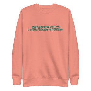 OPINIONS sweatshirt
