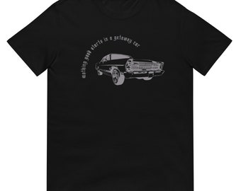 GETAWAY CAR tee