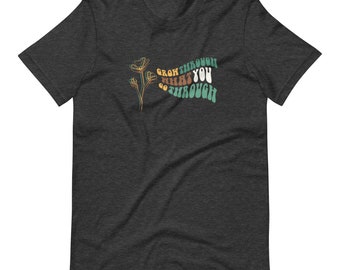 GROW shirt