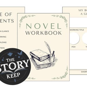 May include: A novel workbook planner with cream-coloured pages featuring a table of contents, a section titled My Book at a Glance, and a cover illustration of two stacked books with a quill pen. A circular black logo reads The Story Keep.