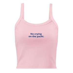 No crying on the yacht. Women's tank top embroidered
