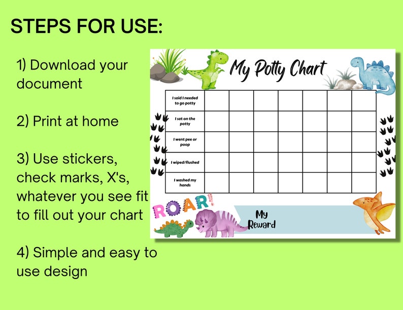 May include: A printable dinosaur-themed potty training chart with a grid for tracking progress. The chart includes a section for rewards and a dinosaur illustration with the word "ROAR!"