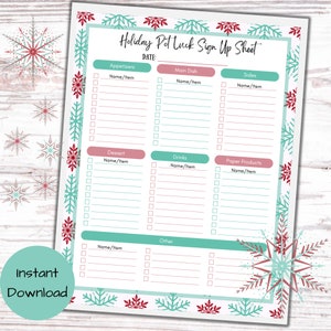 May include: Printable holiday potluck sign up sheet with a snowflake border. The sheet is divided into sections for appetizers, main dish, sides, dessert, drinks, paper products, and other. Each section has a checkbox and a space for the name of the item.