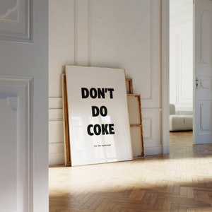 Don’t Do Coke in the Bathroom Poster - Edgy Typography Wall Art for Bold Decor