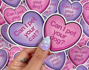 Can I pet your dog / cat? - Vinyl Sticker