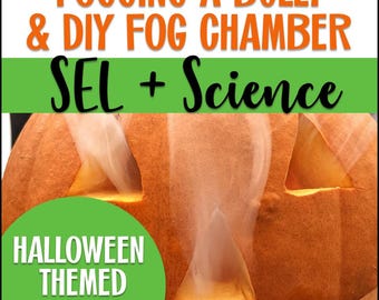 Halloween Social Emotional Learning - Fogging a Bully & DIY Fogging Chamber