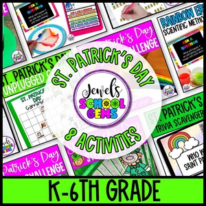 Pode incluir: Uma coleção de atividades educacionais com o tema do Dia de São Patrício para as séries K-6. A imagem apresenta folhas de trabalho coloridas, um tabuleiro de jogo e experimentos científicos. O gráfico central diz "St. Patrick's Day & 8 Activities" com o logotipo "Jewels School Gems".