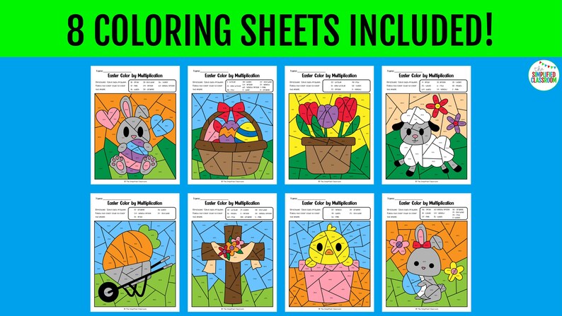 May include: Eight Easter-themed coloring sheets with images of a bunny, Easter eggs, tulips, a lamb, a carrot, a cross, a chick, and another bunny. The text "8 COLORING SHEETS INCLUDED!" is at the top. Each sheet is labeled "Easter Color by Multiplication".