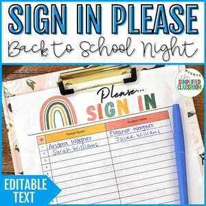 May include: A clipboard with a sign-in sheet for Back to School Night. The sign-in sheet has a rainbow graphic and the words "SIGN IN PLEASE." The sheet includes spaces for parent and student names. A blue pen rests on the sheet.