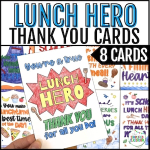 May include: A set of "Lunch Hero Thank You Cards" with the text "Lunch Hero Thank You for all you do!" on a white card. The card has a red starburst design with yellow and green lettering. The image also shows other thank you cards with food-related illustrations.