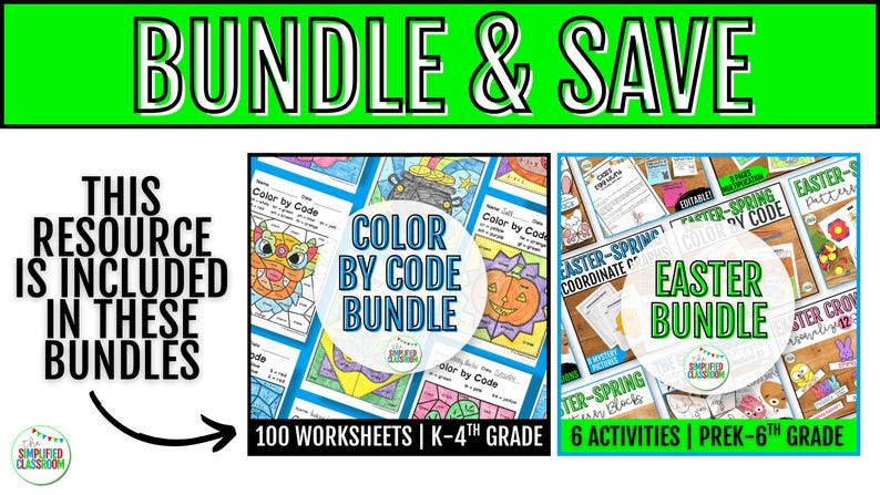 May include: A green banner with the text "BUNDLE & SAVE" is at the top of the image. Below, the text "THIS RESOURCE IS INCLUDED IN THESE BUNDLES" is displayed. The image showcases educational bundles, including "Color by Code" and "Easter Bundle" worksheets.