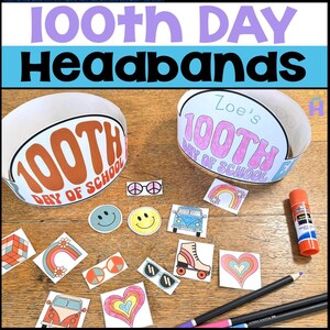 May include: Two 100th day of school headbands, one with a pink and white design and the text "Zoe's 100th Day of School" and the other with an orange and white design and the text "100th Day of School".  There are several colorful stickers on a wooden surface, including a rainbow, a peace sign, a smiley face, a van, and a roller skate.
