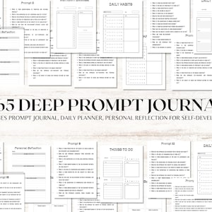 May include: A black and white image of a journal with the text "365 DEEP PROMPT JOURNAL" and "100+ PAGES PROMPT JOURNAL, DAILY PLANNER, PERSONAL REFLECTION FOR SELF-DEVELOPMENT". The journal pages feature prompts, daily habits, and personal reflection sections.