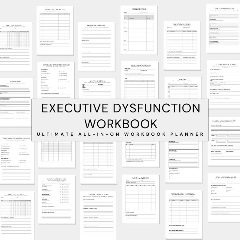 May include: A selection of white printable planner pages with layouts for task tracking, weekly planning, and other organisational tools. The central text reads "EXECUTIVE DYSFUNCTION WORKBOOK" and "ULTIMATE ALL-IN-ON WORKBOOK PLANNER".