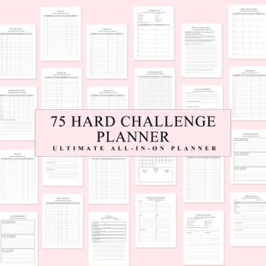 Op de afbeelding: Een verzameling witte plannerpagina's met zwarte tekst en rasterindelingen, met de titel 75 HARD CHALLENGE PLANNER ULTIMATE ALL-IN-ON PLANNER. De pagina's bevatten diverse trackers voor dagelijkse taken, leeslijsten en maaltijdplanningen.
