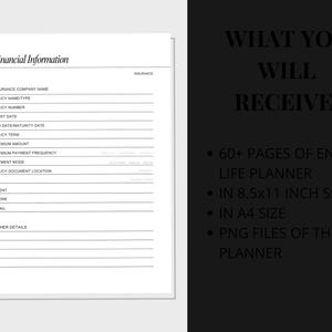 Op de afbeelding: Een zwart-witte printbare levensplanner met de tekst "Financial Information" en "What You Will Receive:"  De planner bevat meer dan 60 pagina's, is 8,5 x 11 inch en is beschikbaar in A4-formaat.  De planner is ook beschikbaar als PNG-bestand.