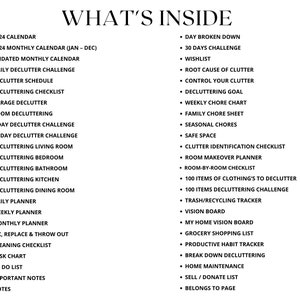 May include: A black and white checklist with the title "What's Inside" and a list of items related to decluttering, organising, and home management. The list includes items like "2024 Calendar", "Daily Declutter Challenge", "Weekly Chore Chart", "Room Makeover Planner", and "Vision Board".