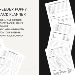 May include: A black and white printable planner for breeders to help organize puppy packs. The planner includes sections for a puppy checklist, training tips, feeding schedule, routine and care guide, health guarantee and purchase agreement, and a breeder contact card.