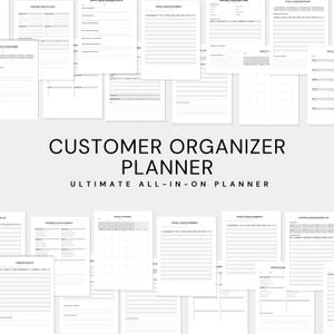 May include: A collection of white planner pages with various layouts, including calendars and checklists. The text "CUSTOMER ORGANIZER PLANNER" and "ULTIMATE ALL-IN-ON PLANNER" are displayed in black font. The pages are arranged on a light gray background.