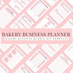 May include: A pink and white bakery business planner featuring forms for expenses, social media, and price lists. The central text reads "BAKERY BUSINESS PLANNER". The forms are arranged on a pink background.