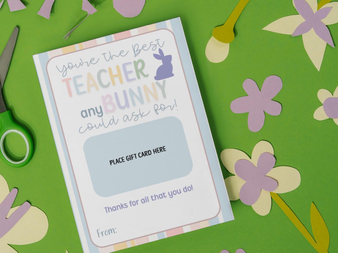 Teacher Easter Gift Card Holder – Bunny Design - Printable - Digital ...