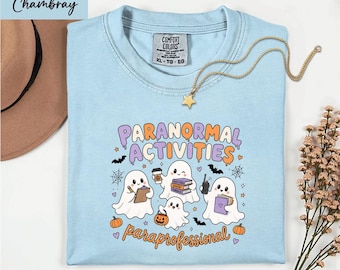 Comfort Colors Paraprofessional Halloween T-Shirt, Para Normal Activities Shirt, Para Pro Fall Tee, Teacher Aide Gift, Teacher Assistant Top