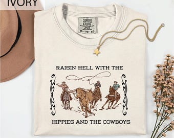 Raisin’ Hell With The Hippies T-Shirt, Western Cowgirl Graphic Top, Retro Nashville Country Music Shirt, Comfort Colors® Rodeo T-Shirt