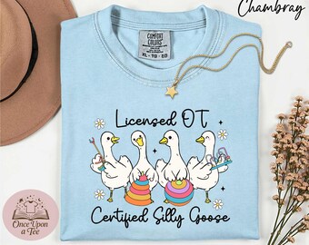 Comfort Colors® Licensed Ot Certified Goose Shirt, Occupational Therapy T-Shirt, OT Assistant Tee, Student OT Shirt, Ot Graduation Shirt
