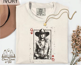 Queen of Hearts Cowgirl Comfort Colors® T-Shirt, Queen of Hearts Playing Card Shirt, Cowgirls Western Top, Playing Card Shirt, Cowgirl Gift