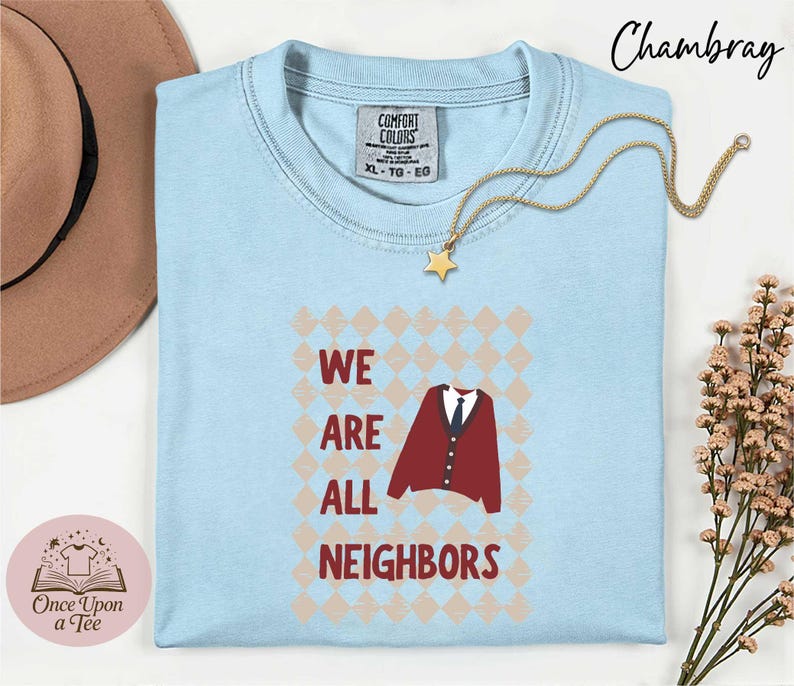 Comfort Colors We Are All Neighbors T-Shirt, Inclusive Apparel, Community Shirt, All Are Welcome Sweatshirt, Inclusive Sweater, Neighbor Tee image 2