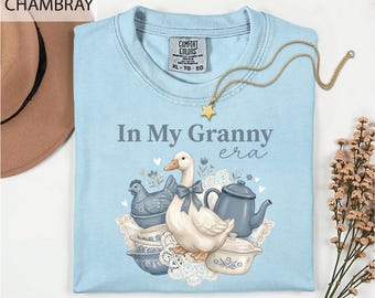 Comfort Colors® In My Granny Era T-Shirt, Farm House Shirt, Cute Granny Sweatshirt, Cottagecore Aesthetic Tee, Granny Era Goose Top