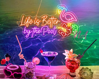 Led-neonbord Life Is Better bij het zwembad, flamingo-neonlicht, decor zomerzwembad, bord tropische bar, muurkunst strandhuis, neonreclame feest