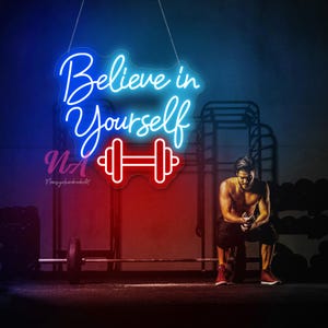 Believe in Yourself Neon Sign, Inspirational Workout Sign, Gym Room Decor Sign, Workout Positive Quote Neon Sign, Custom Workout Wall Decor