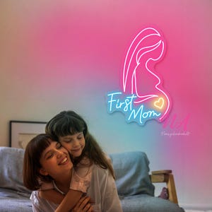 First Mom sign, Gift for first mom, Mother&#39;s Day Neon Sign, Custom Mothers Day Gift, Gifts for Mom Custom Neon Sign Gift for wife