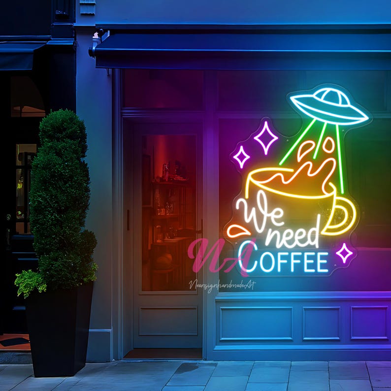 We Need Coffee UFO Neon Sign Custom Coffee Shop Neon Light Coffee Bar ...