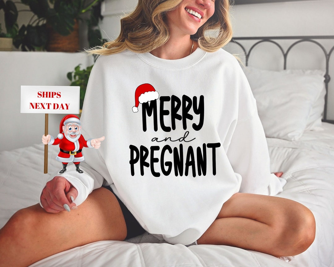 Merry and Pregnant Sweatshirt, Pregnancy Announcement Sweatshirt, Christmas Pregnant Hoodie
