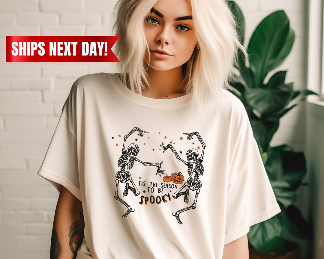 Tis the Season to Be Spooky Halloween T-shirt, Happy Halloween Skeleton ...