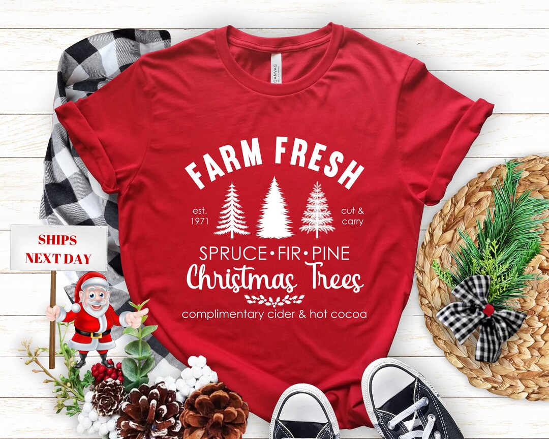 Farm Fresh Christmas Trees Shirt Pine Spruce Fir Christmas Etsy