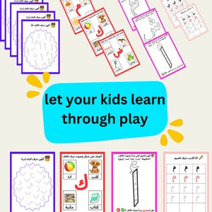 May include: A set of colorful educational worksheets for kids learning the Arabic alphabet. The worksheets feature different activities like tracing letters, coloring, and matching words to pictures. The worksheets are designed to help children learn Arabic letters through play.