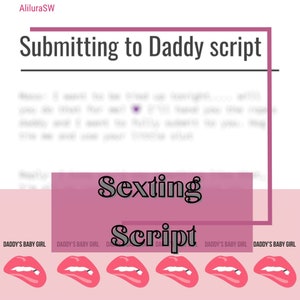 Daddy script | adult Daddy sexting Script | Adult Industry sexting Scripts | Onlyfans daddy Script | Twitch Camgirl Snapchat Fansly