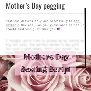 Mother’s Day sexting script | adult mommy sexting Script | sexting Scripts | Onlyfans mommy Script | Twitch Camgirl Snapchat Fansly