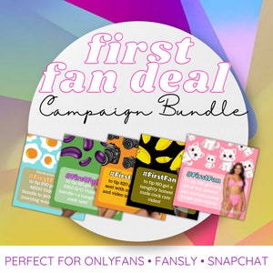 Onlyfans first fan deals| campaign bundle, joi Sexting script bundle | content creator scripts | onlyfans fansly snapchat twitch