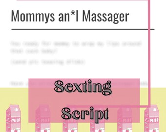 Mommy Sexting Script: Adult Content (Digital Download)