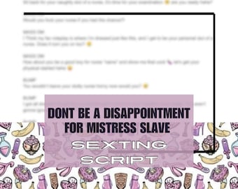 mistress slave script | adult slave sexting Script | Adult Industry sexting Scripts | Onlyfans daddy Script | Twitch Camgirl Snapchat Fansly