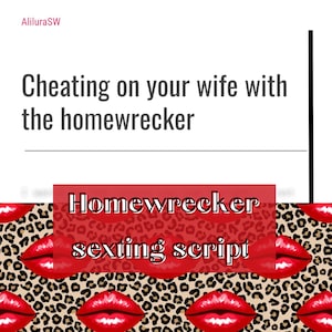 Homewrecker script | adult sexting Script | Adult Industry sexting Scripts | Onlyfans homewrecker Script | Twitch Camgirl Snapchat Fansly