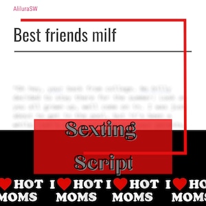 Milf script | adult milf sexting Script | Adult Industry sexting Scripts | Onlyfans milf Script | Twitch Camgirl Snapchat Fansly