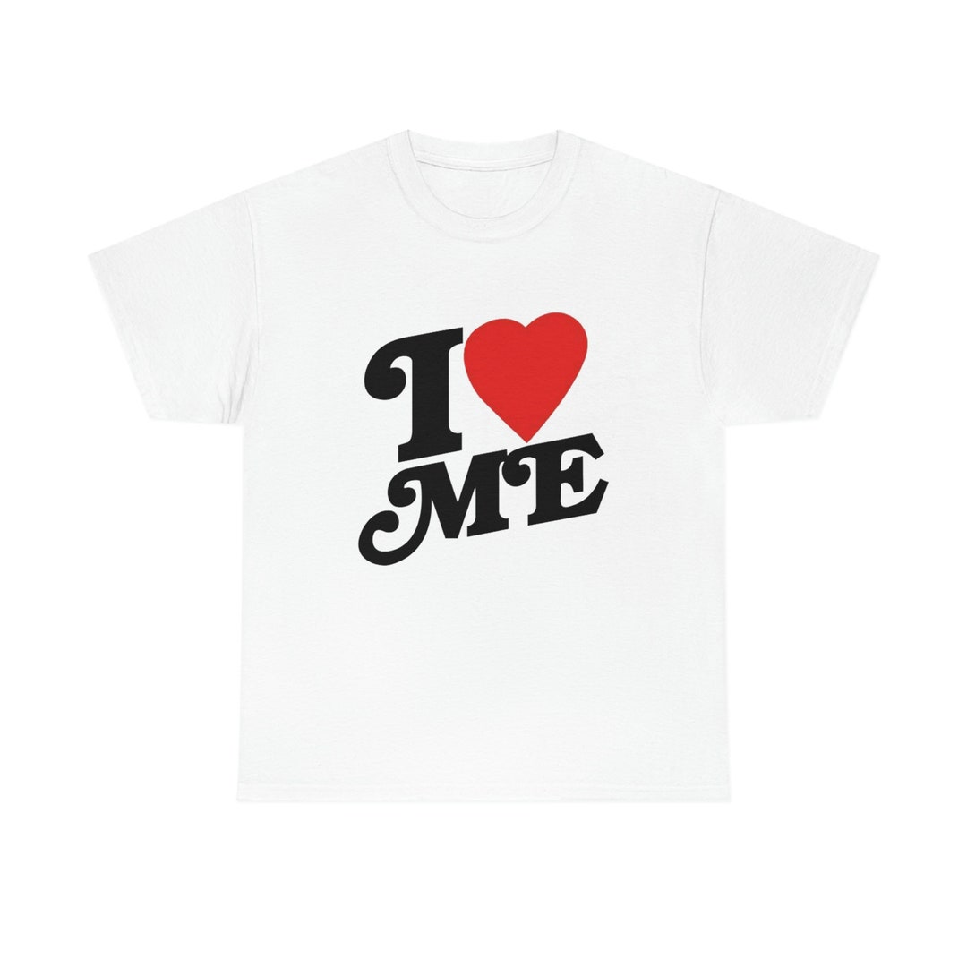 T-shirt 'I Love Me' - Style Y2K, Message Positif Et Humoristique, Coupe Classique Unisexe - 9