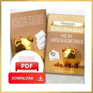 Puede incluir: Una alcancía de cerdito dorada con un sobre blanco que dice "Schulden" (alemán para "Deudas") en su interior. La portada del libro es marrón con el título "Schuldenabbau mit der Umschlagmethode" (alemán para "Reducción de la deuda con el método del sobre") y el nombre del autor "Susanne Gedaschke".