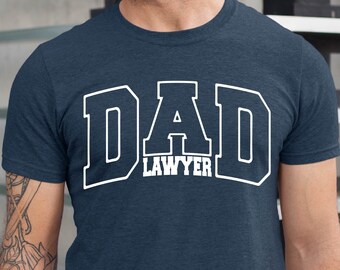Lawyer Dad, Dad Life Shirt, Father’s Day Gift, Lawyer Uncle Gift, Lawyer Daddy Tee, Funny Dad Shirts, Lawyer Husband Tee, Lawyer Papa
